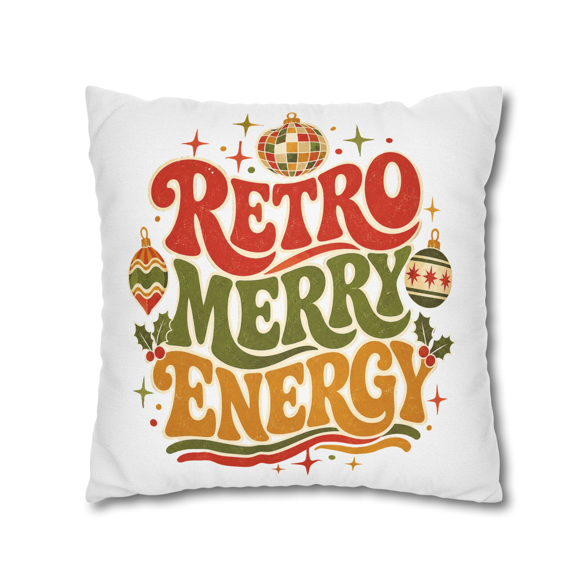 Retro Merry Energy Holiday Pillowcase Modern Day Christmas