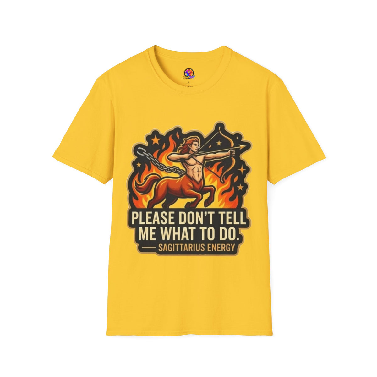 Sagittarius Archer T-Shirt — "Please Don't Tell Me What To Do" Zodiac Graphic