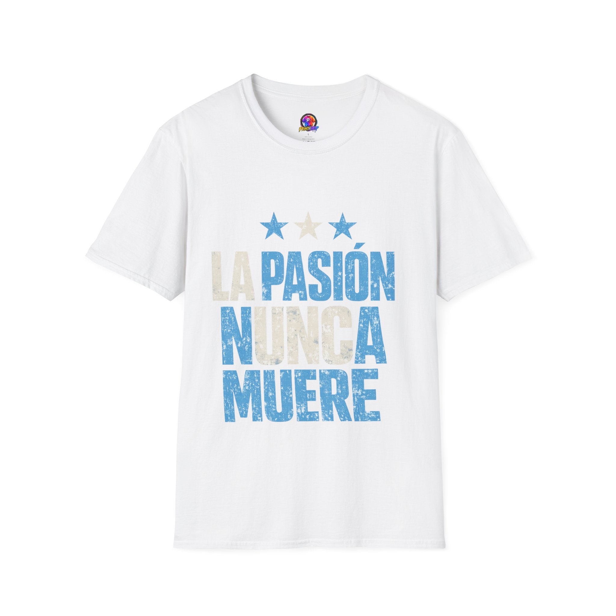 Argentina Fan Shirt La Pasión Nunca Muere T-Shirt — Spanish Pride Soccer/Fan Tee