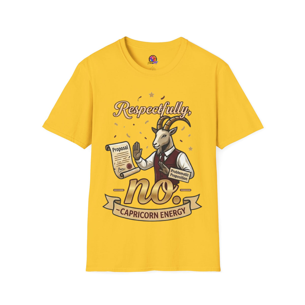 T-Shirt — "Respectfully, No" Capricorn Goat Proposal Funny Zodiac Tee