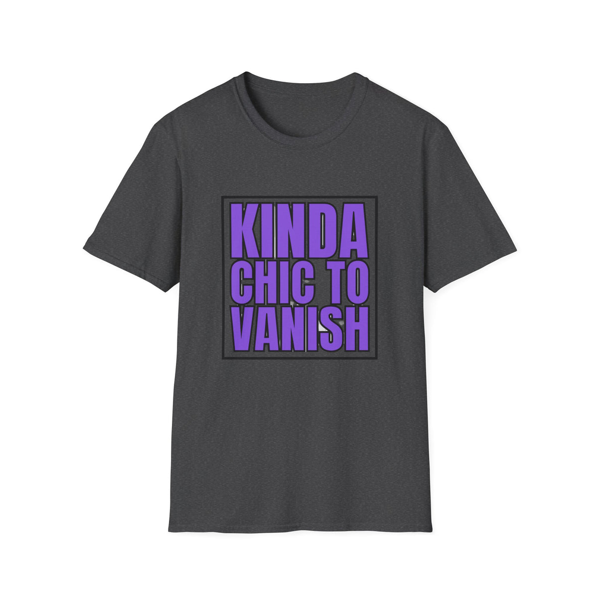 Kinda Chic to Vanish T-Shirt — Bold Purple Graphic Tee - Trending Now - August 2026