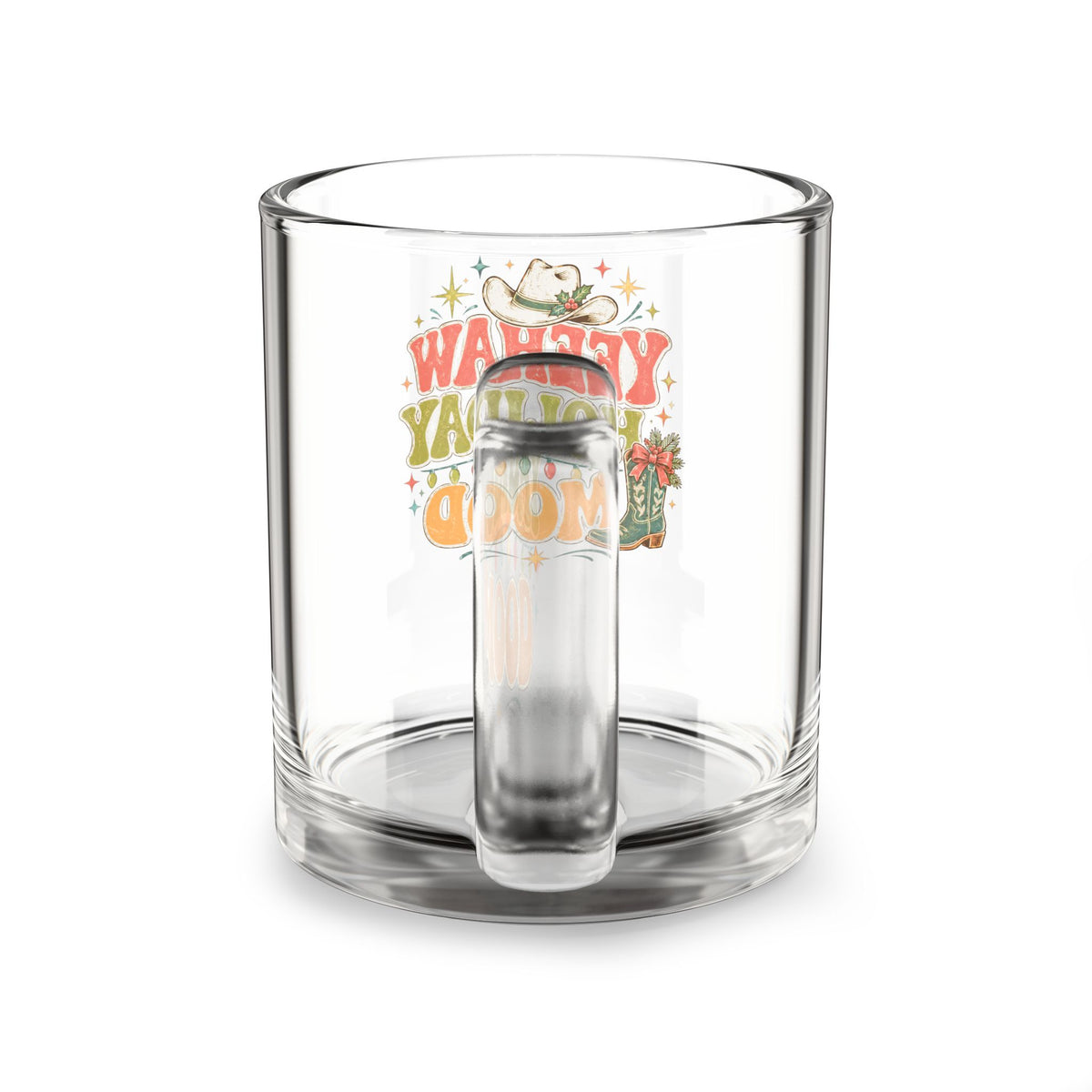 Christmas Glass Mug Yeehaw Holiday Mood Glass Mug — 10oz Festive Western Coffee Cup