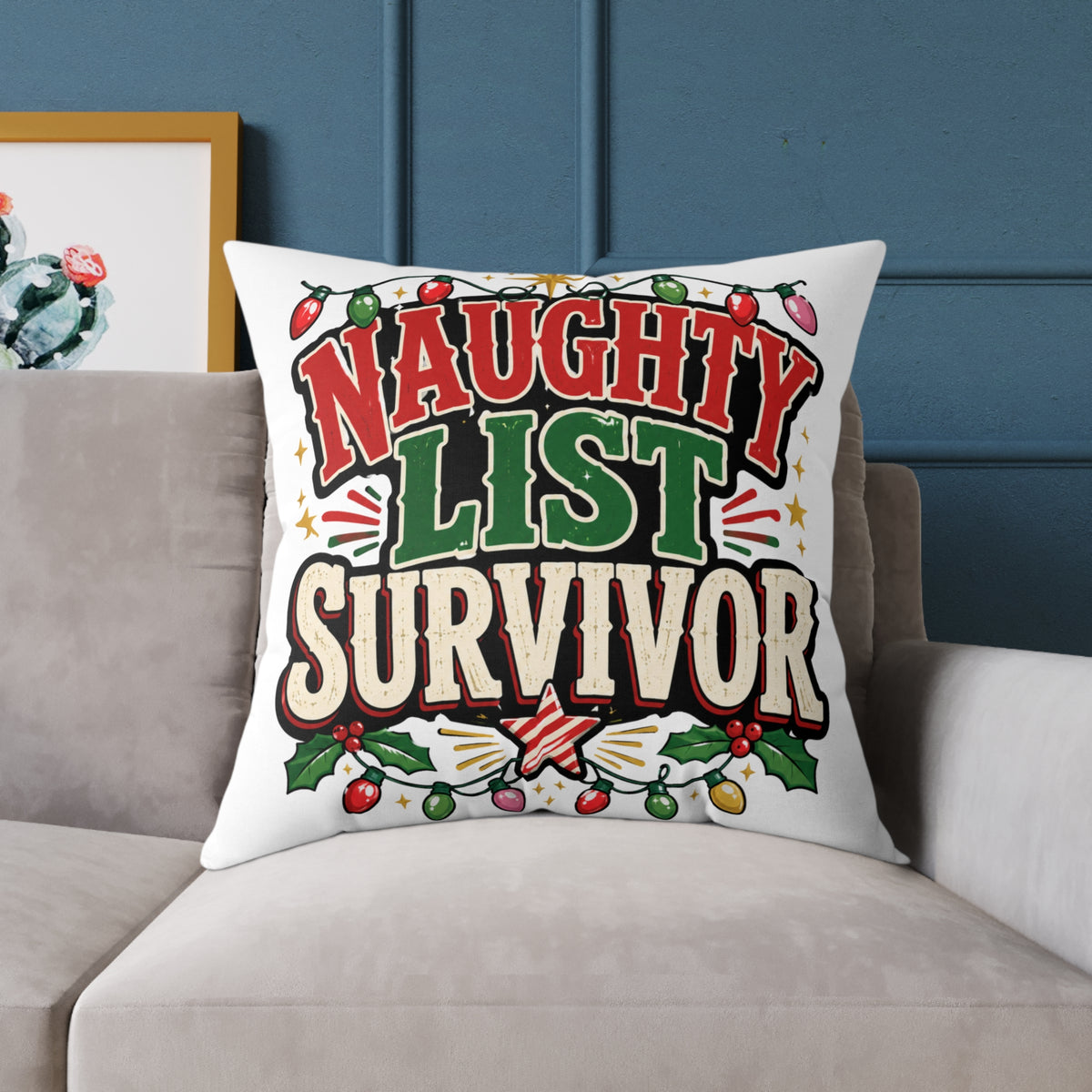 Christmas Square Pillow - "Naughty List Survivor" Christmas Holiday Decorative Throw Pillow