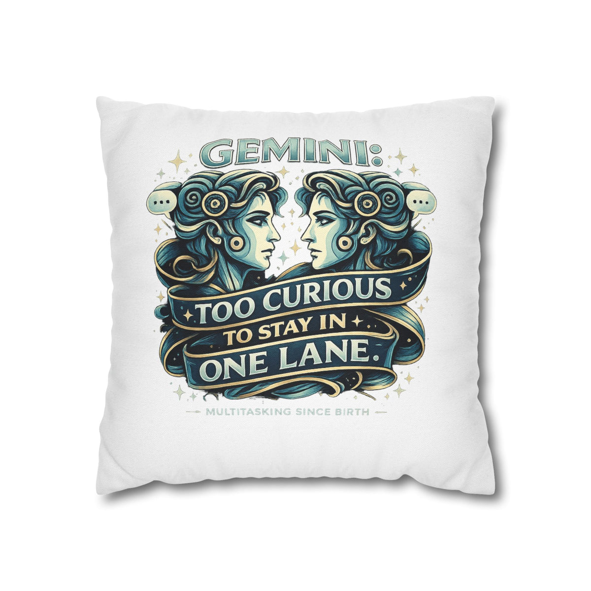 Gemini Pillowcase — “Too Curious to Stay in One Lane” Zodiac Decorative Pillow