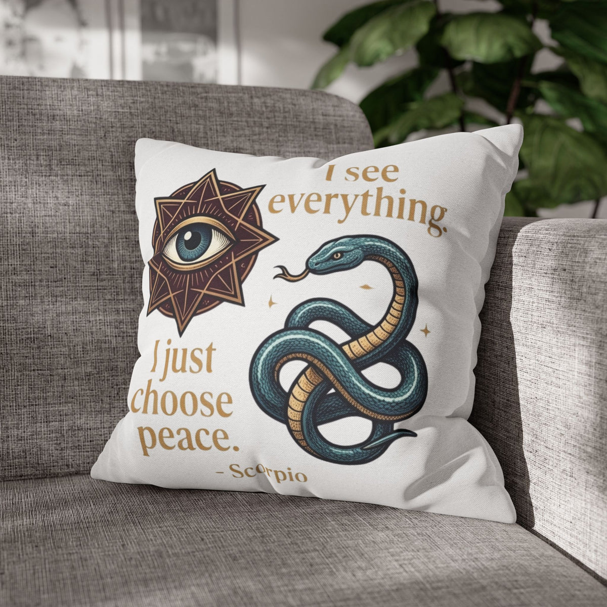Scorpio Decorative Pillowcase — "I See Everything. I Just Choose Peace." Snake & All-Seeing Eye Accent Pillow