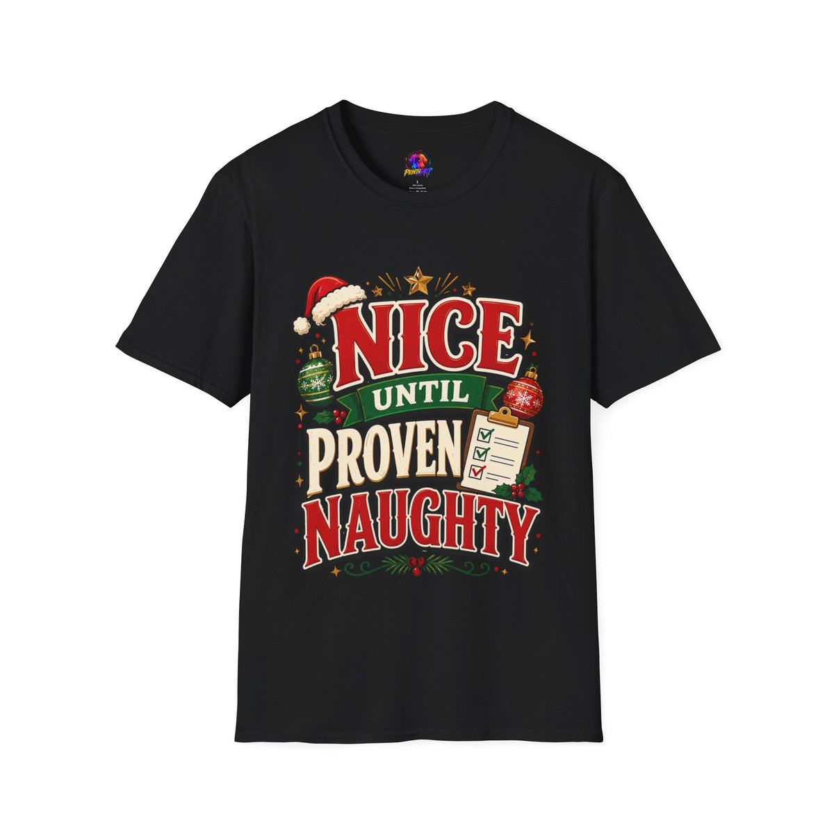 Christmas T-Shirt — "Nice Until Proven Naughty" Holiday Tee