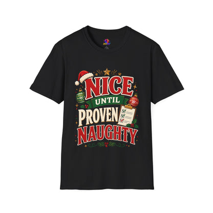 Christmas T-Shirt — "Nice Until Proven Naughty" Holiday Tee