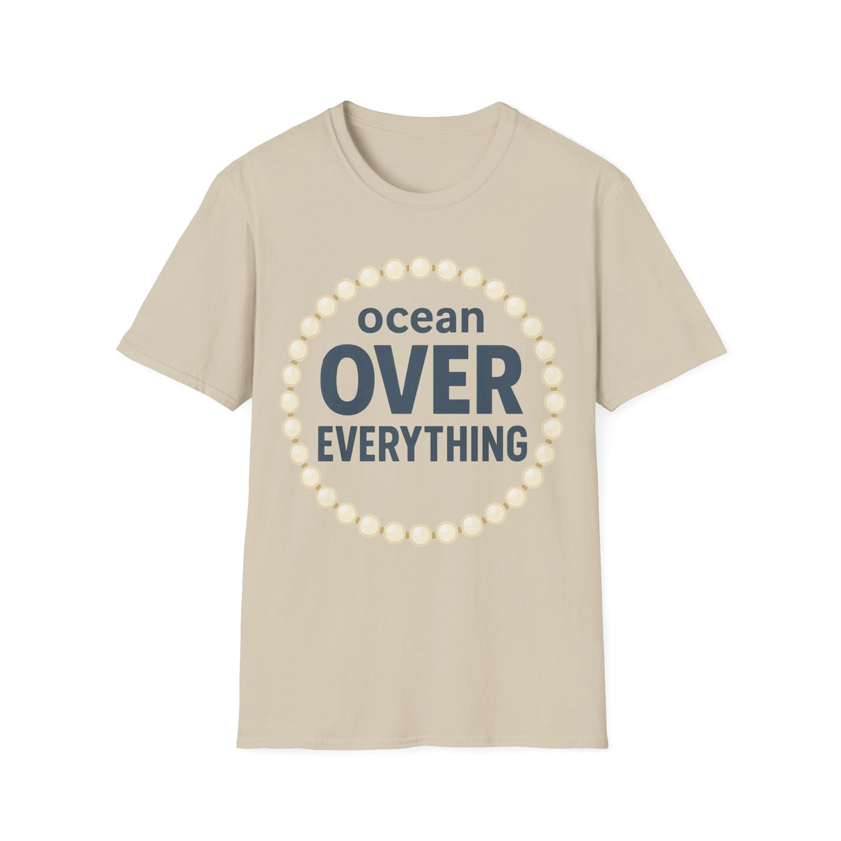 Ocean Over Everything T-Shirt — Minimal Coastal Graphic Tee - Trending Now - September 2026