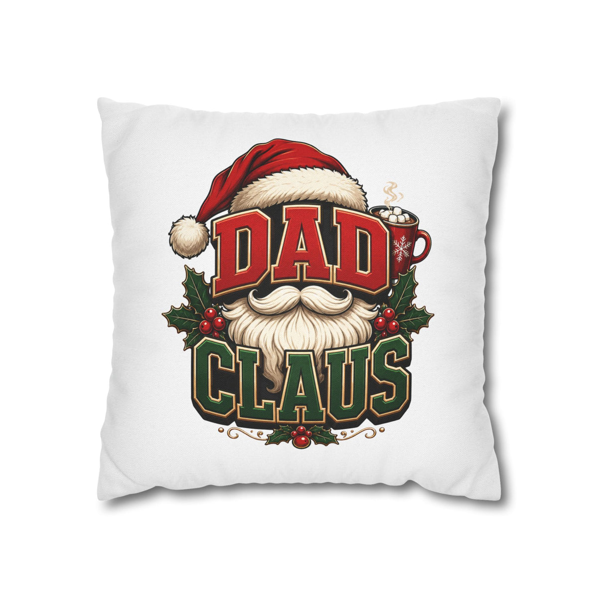 Dad Claus Christmas Pillowcase — Festive Santa Beard Holiday Decor