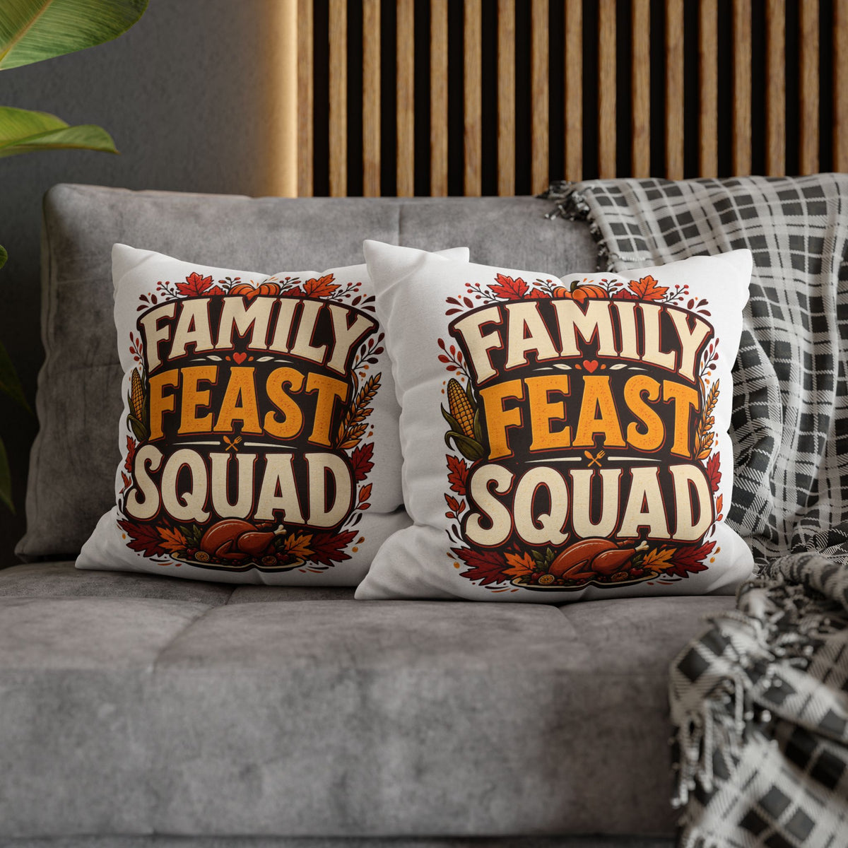Thanksgiving Family Feast Squad Thanksgiving Pillow Cover — Fall Holiday Decorative Throw Pillowcase