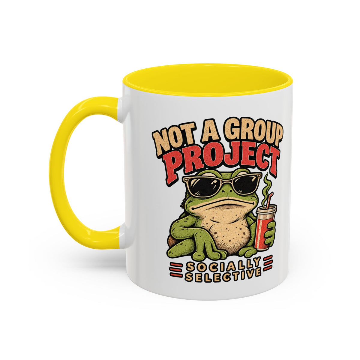 Funny And Witty "Not A Group Project" Accent Coffee Mug (11, 15oz)
