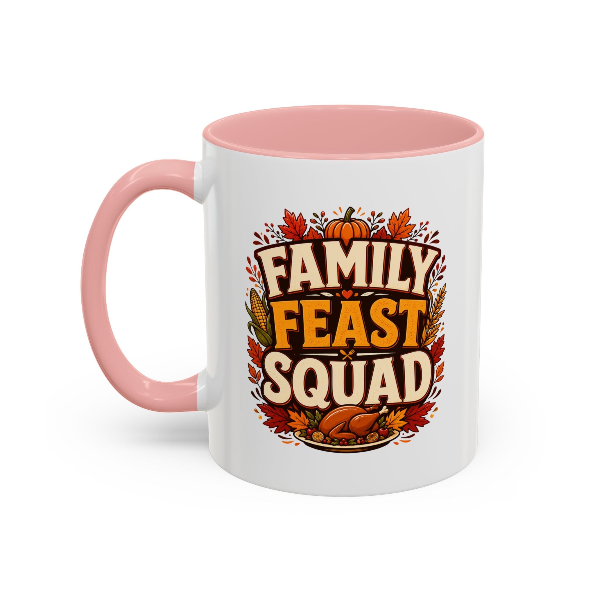 Thanksgiving Mug Family Feast Squad Coffee Mug — Thanksgiving Fall Holiday Accent Mug