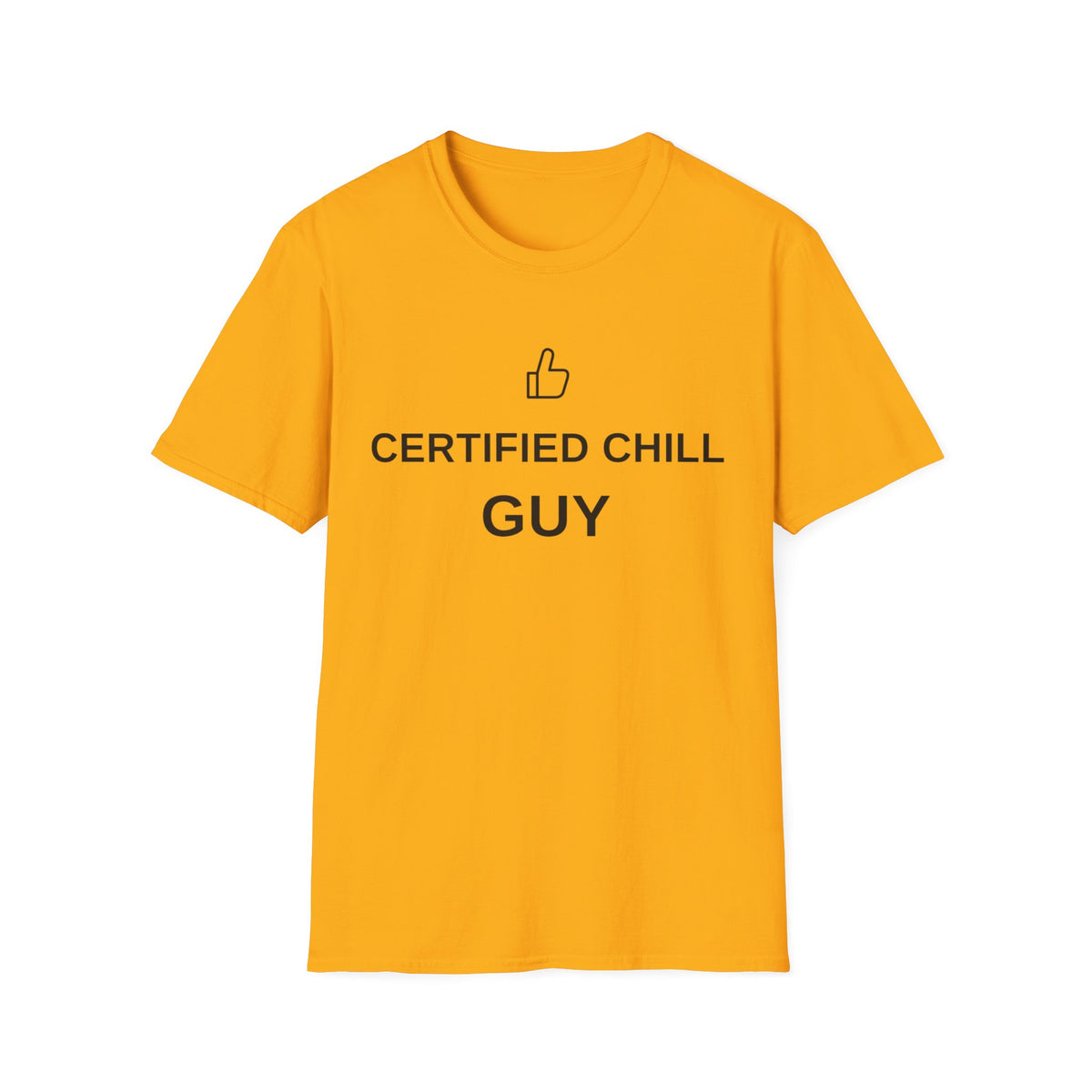Certified Chill T-Shirt — "Certified Chill" Graphic Tee - Trending Now - August 2026