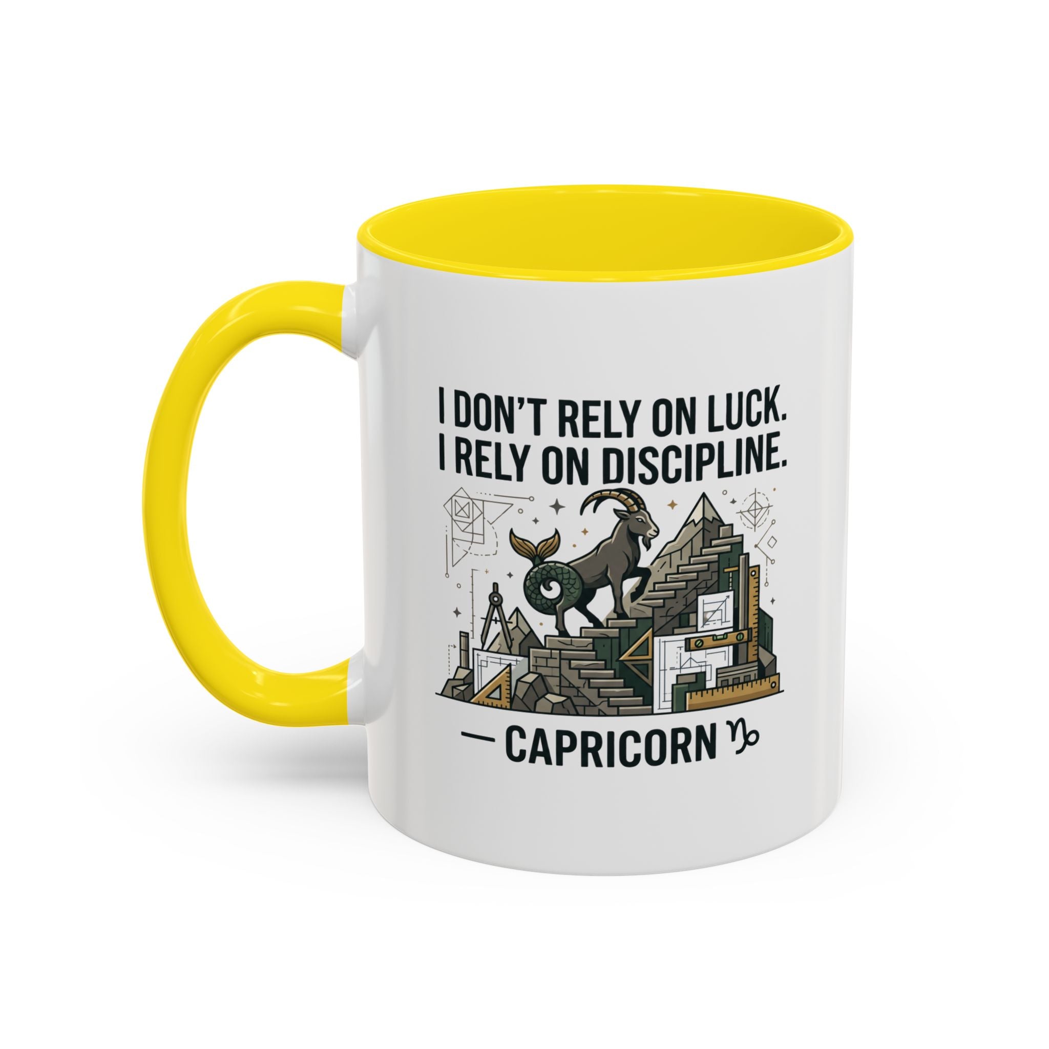 Capricorn Coffee Mug — “I Don’t Rely on Luck. I Rely on Discipline.” Accent Ceramic Mug