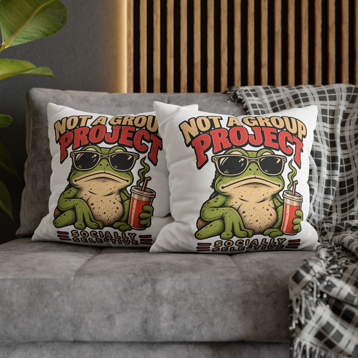 Square Pillowcase — "Not a Group Project" Funny Frog, Socially Selective Decorative Pillow Cover