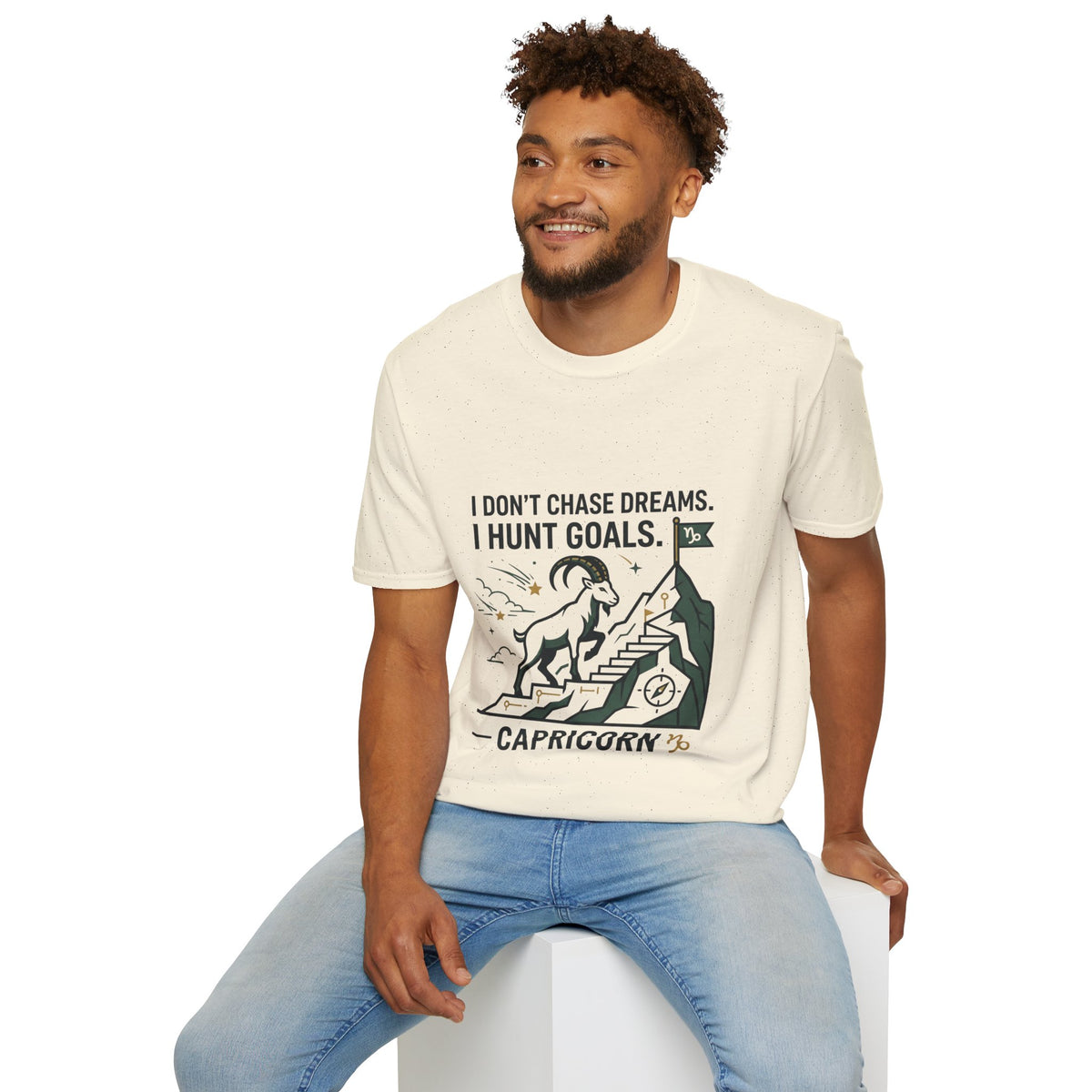 Capricorn T‑Shirt — I Don’t Chase Dreams, I Hunt Goals