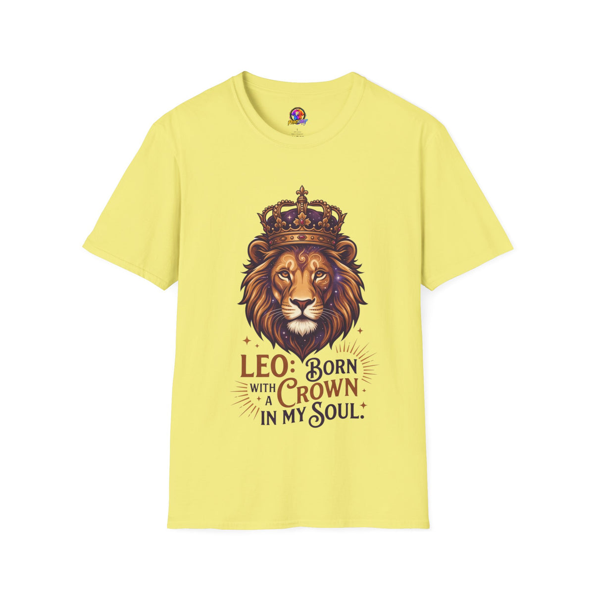 Leo Zodiac Lion T-Shirt — "Born with a Crown in My Soul" Zodiac Graphic Tee