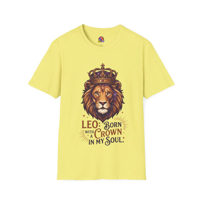 Leo Lion T-Shirt — "Born with a Crown in My Soul" Zodiac Graphic Tee