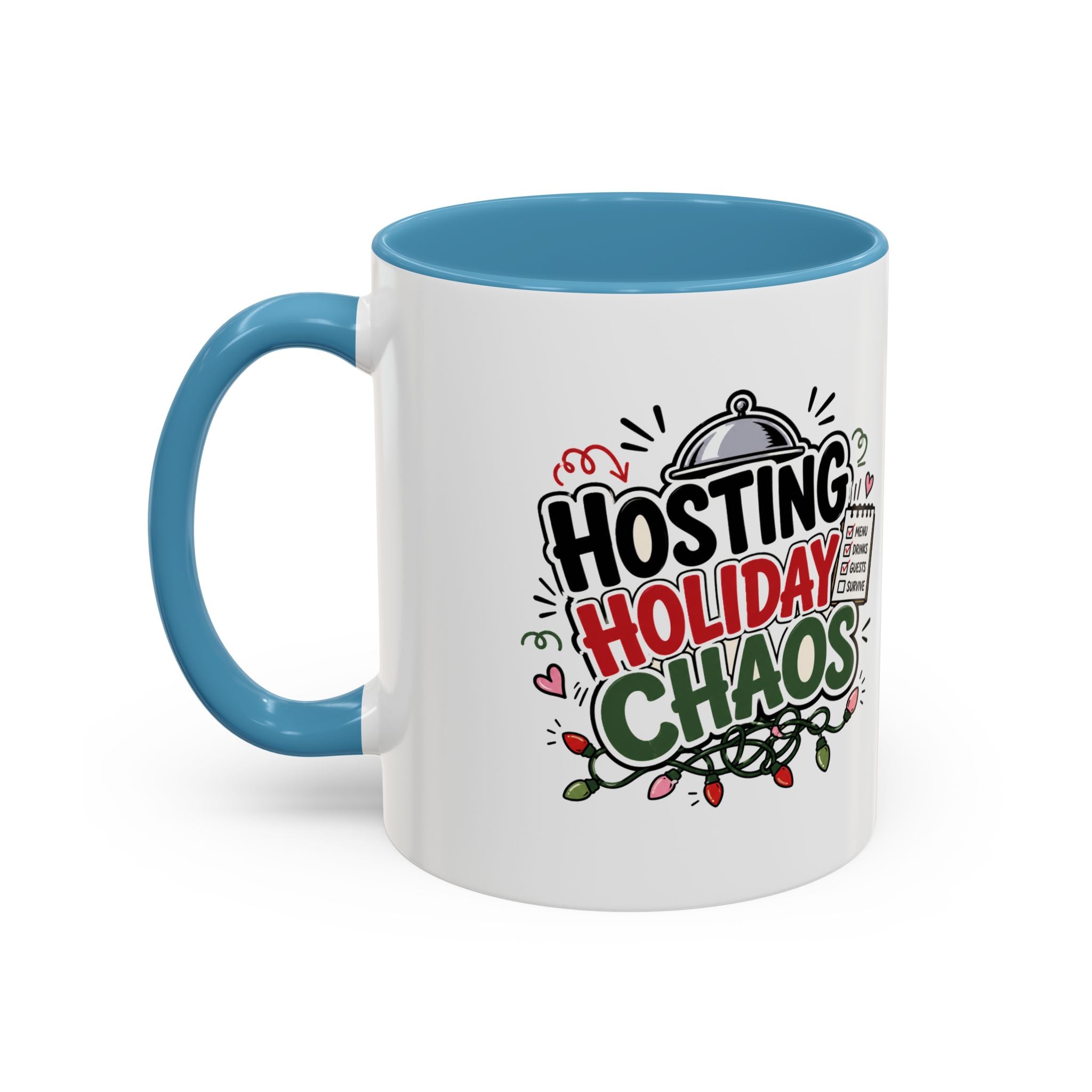 Modern Day Christmas Hosting Holiday Chaos Accent Coffee Mug — "Hosting Holiday Chaos" Funny Christmas Coffee Cup