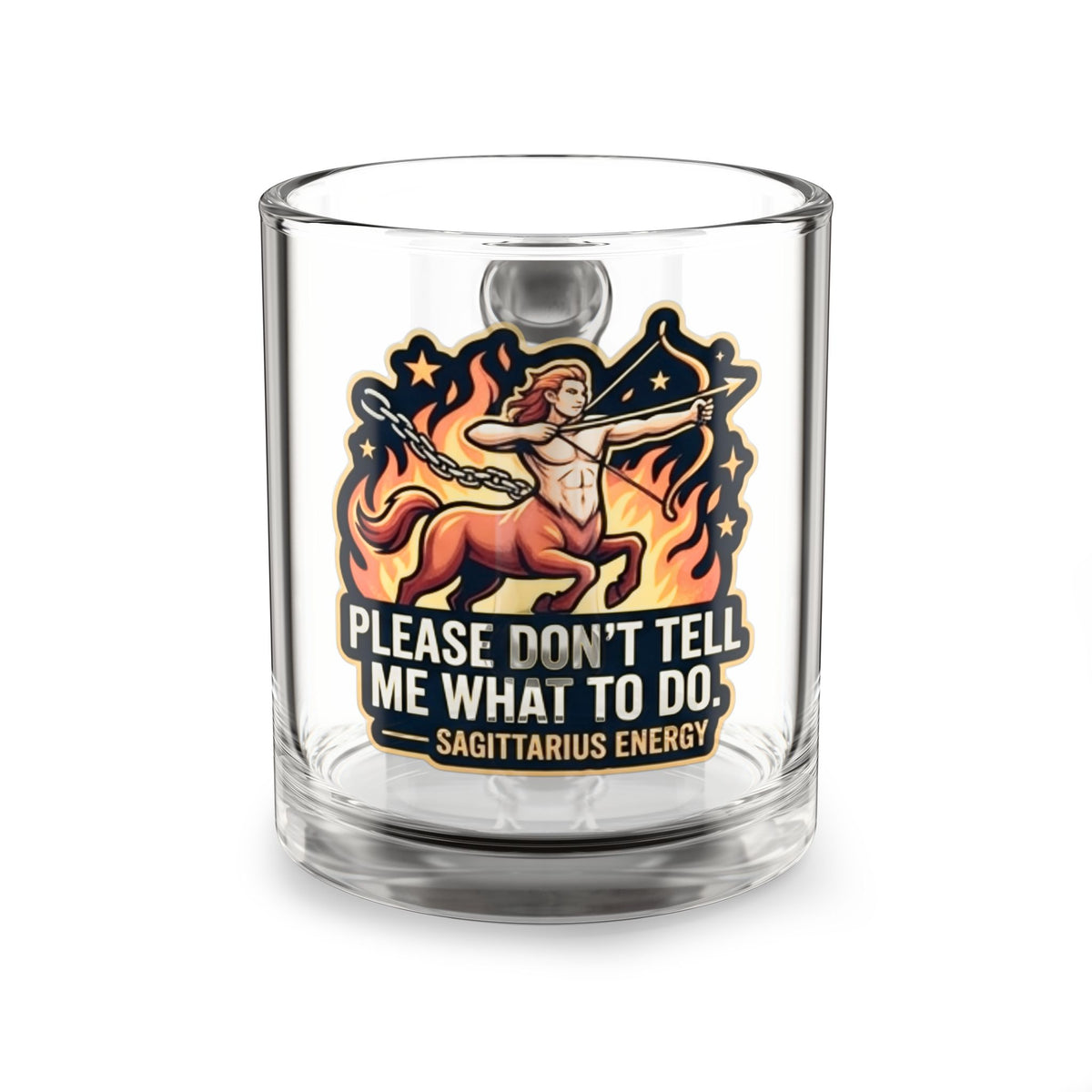 Sagittarius Energy Glass Mug — "Please Don't Tell Me What To Do" 10oz Astrological Coffee Cup