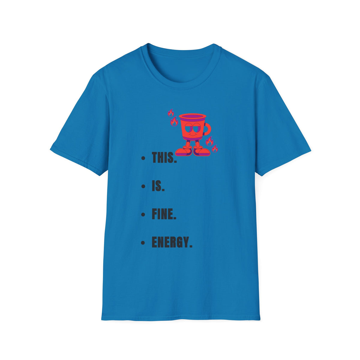 This Is Fine Coffee Mug T-Shirt — Cute Cartoon Coffee Tee - Trending Now - September 2026