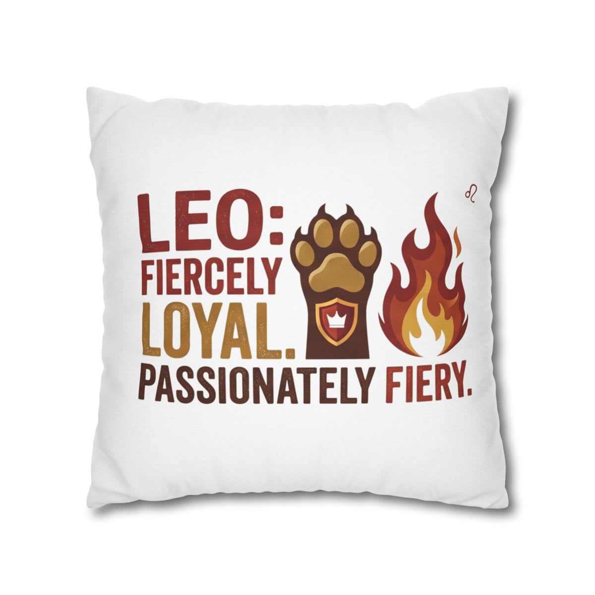 Leo Zodiac Fiercely Loyal Spun Polyester Square Pillowcase