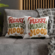 Merry Mindful Mood Holiday Pillowcase Modern Day Christmas  – Festive Christmas Decorative Cushion