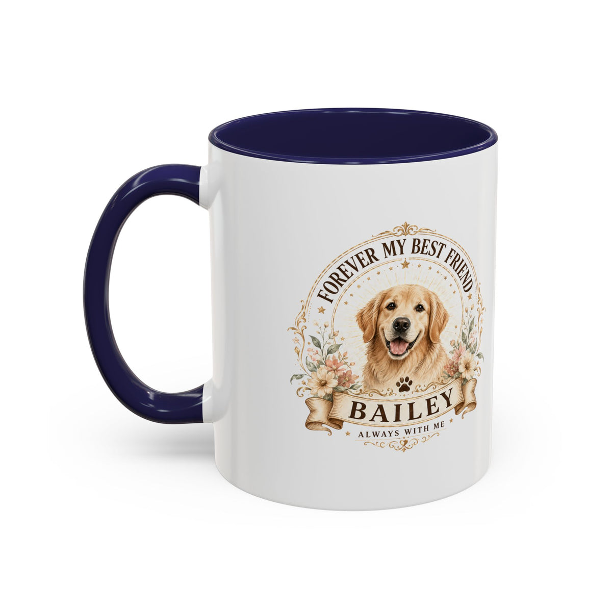 Milo Bailey Dog Dad Mom Golden Retriever Coffee Mug — “Forever My Best Friend” Personalized Dog Mug (Bailey)