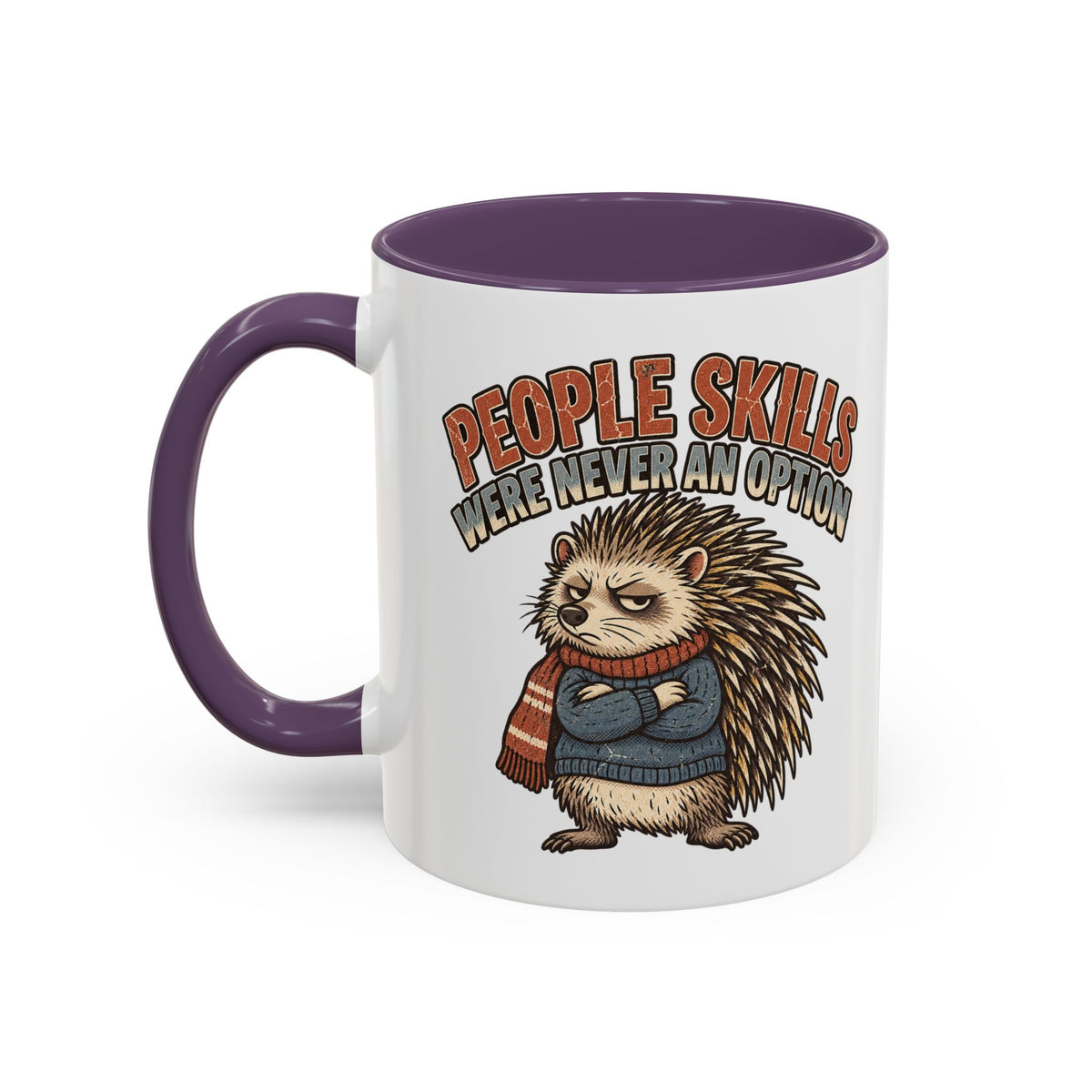 Funny And Witty "People Skills Were Never An Option" Accent Coffee Mug (11, 15oz)