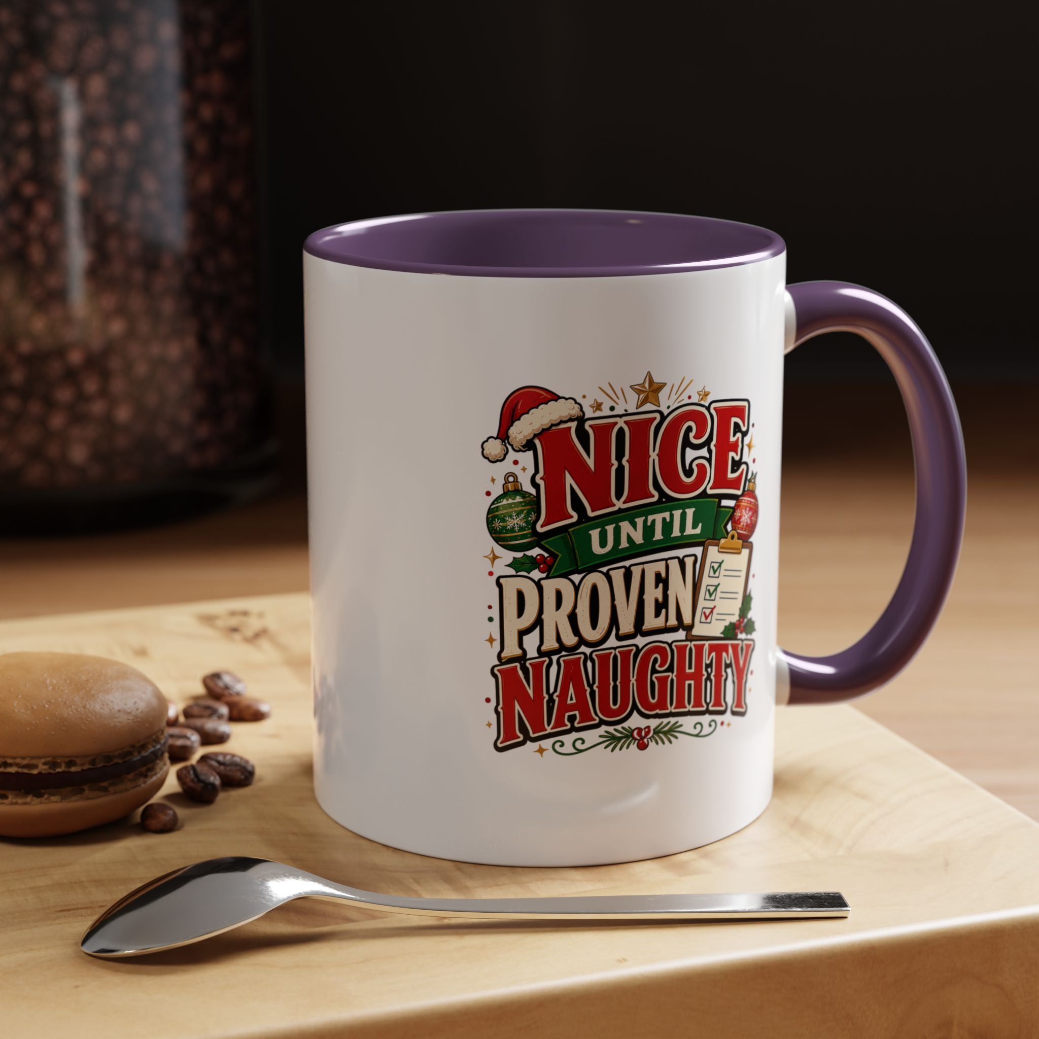 Accent Coffee Mug Nice Until Proven Naughty