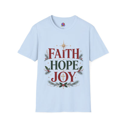 Faith Hope Joy Christmas T-Shirt — Holiday Nativity Inspirational Tee