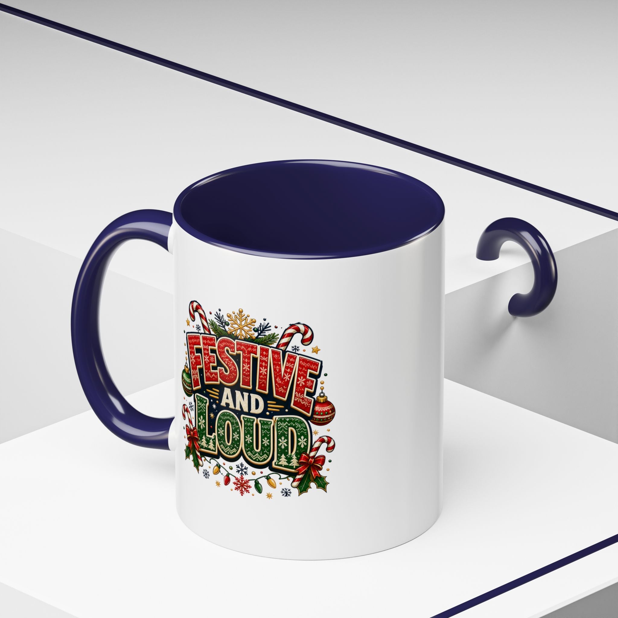 Festive and Loud Christmas Coffee Mug