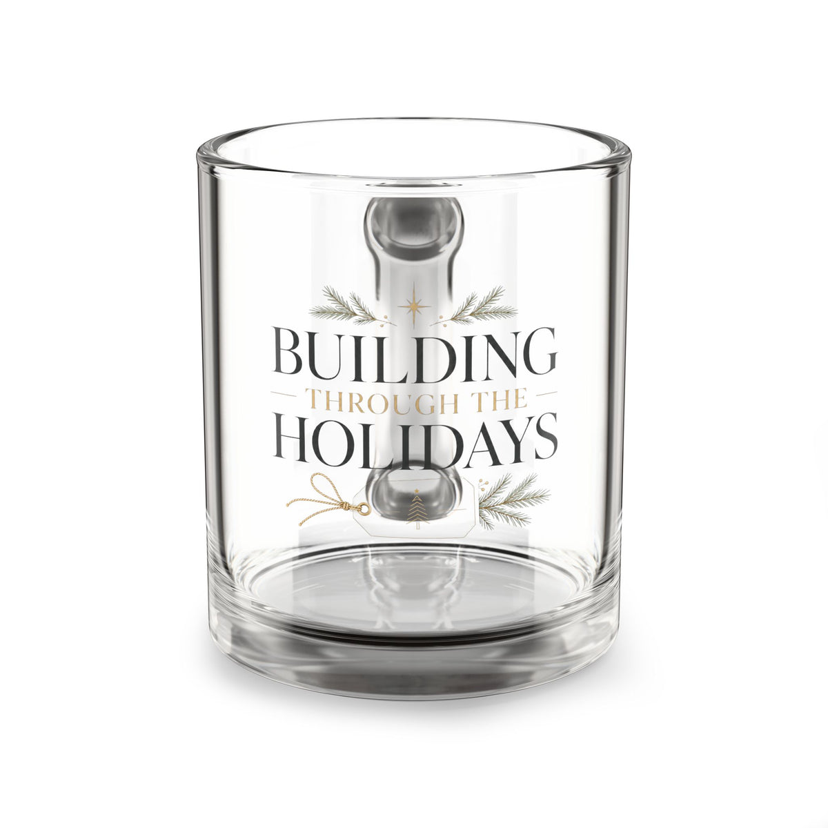 Christmas Glass Mug Building Through the Holidays Glass Mug — 10oz Festive Holiday Coffee Cup