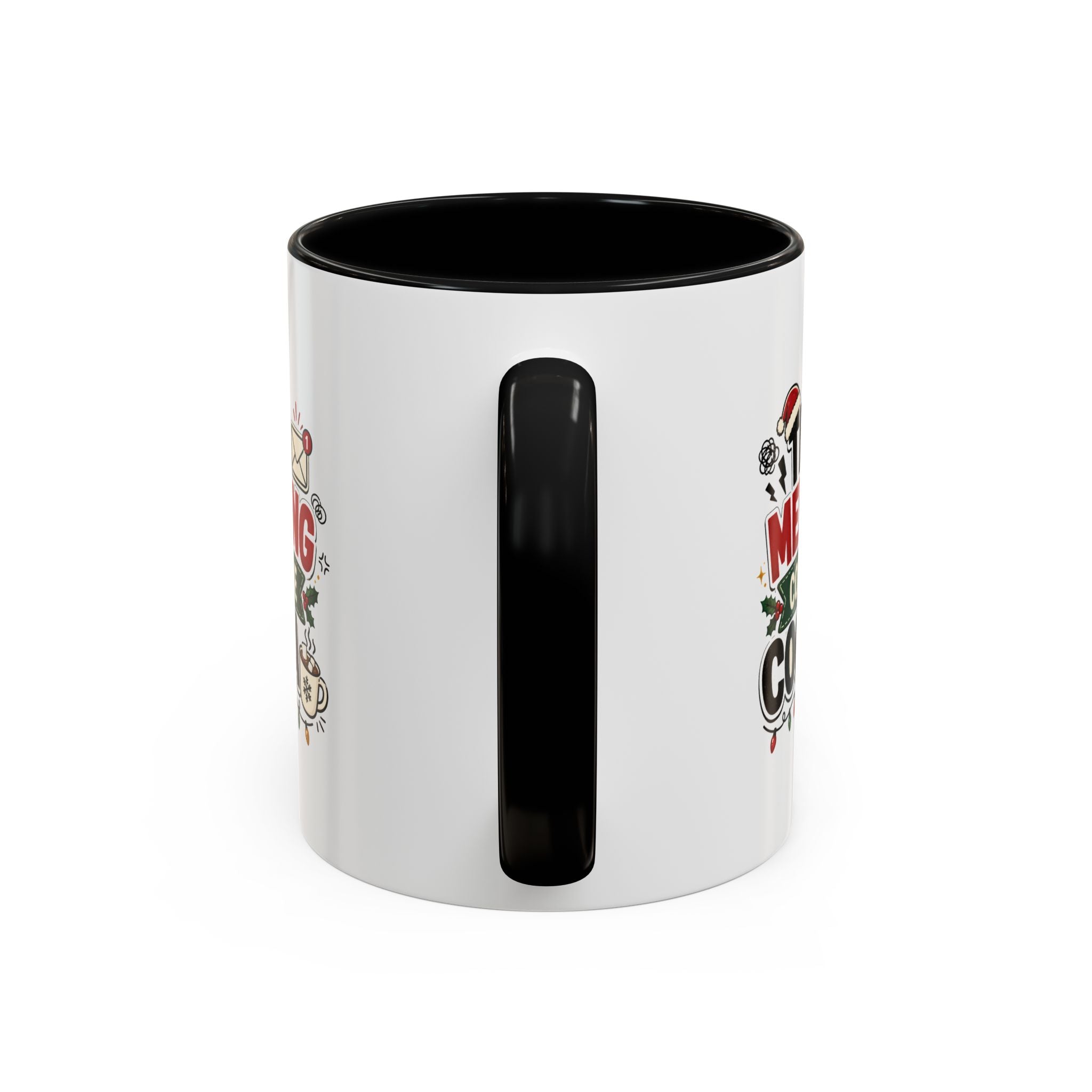Modern Day Christmas This Meeting Could Be Cocoa Accent Coffee Mug — Holiday Office Christmas Coffee Cup