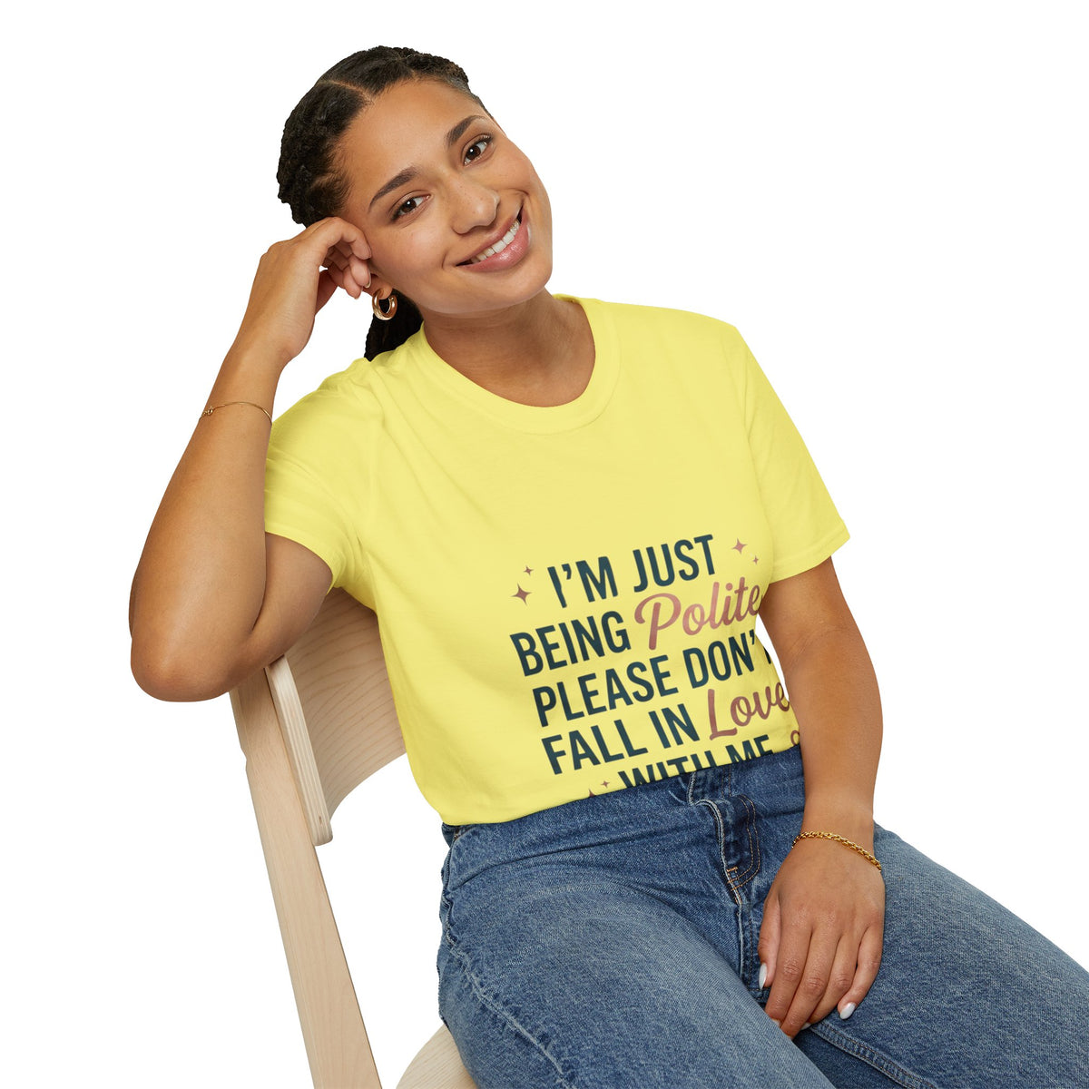Polite Slogan T-Shirt — “I’m Just Being Polite” Casual Graphic Tee
