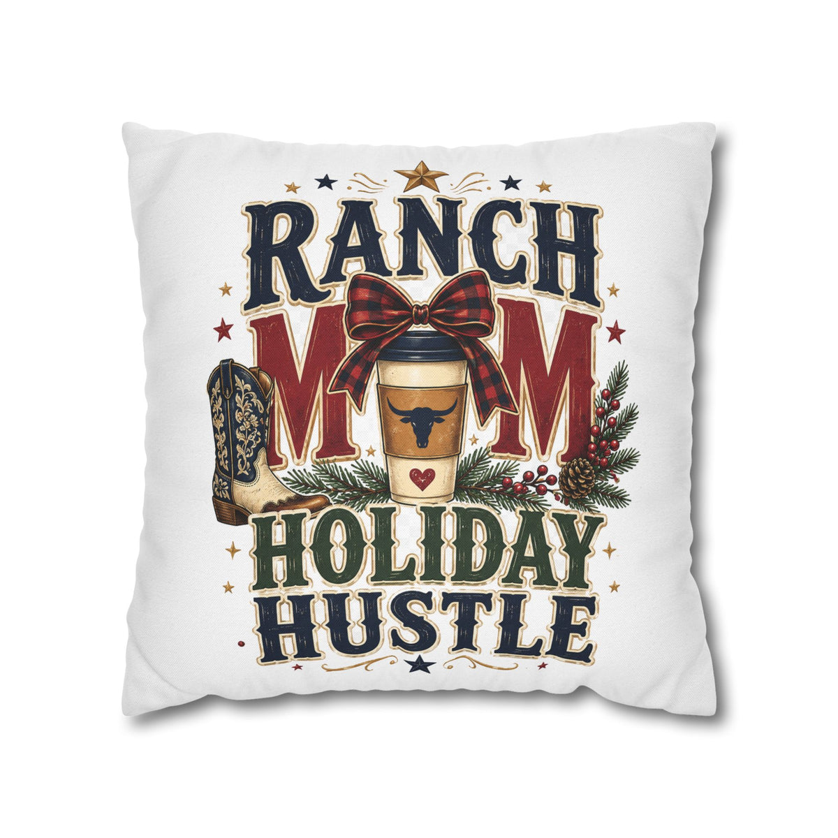 Ranch Mom Holiday Hustle Throw Pillowcase Modern Day Christmas