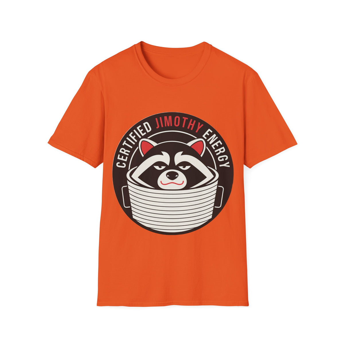 Jimothy Energy T-Shirt — Certified Raccoon Graphic Tee - Trending Now - August 2026