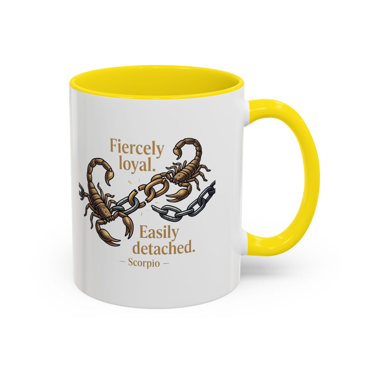 Scorpio Mug — "Fiercely Loyal. Easily Detached." Zodiac Coffee Cup