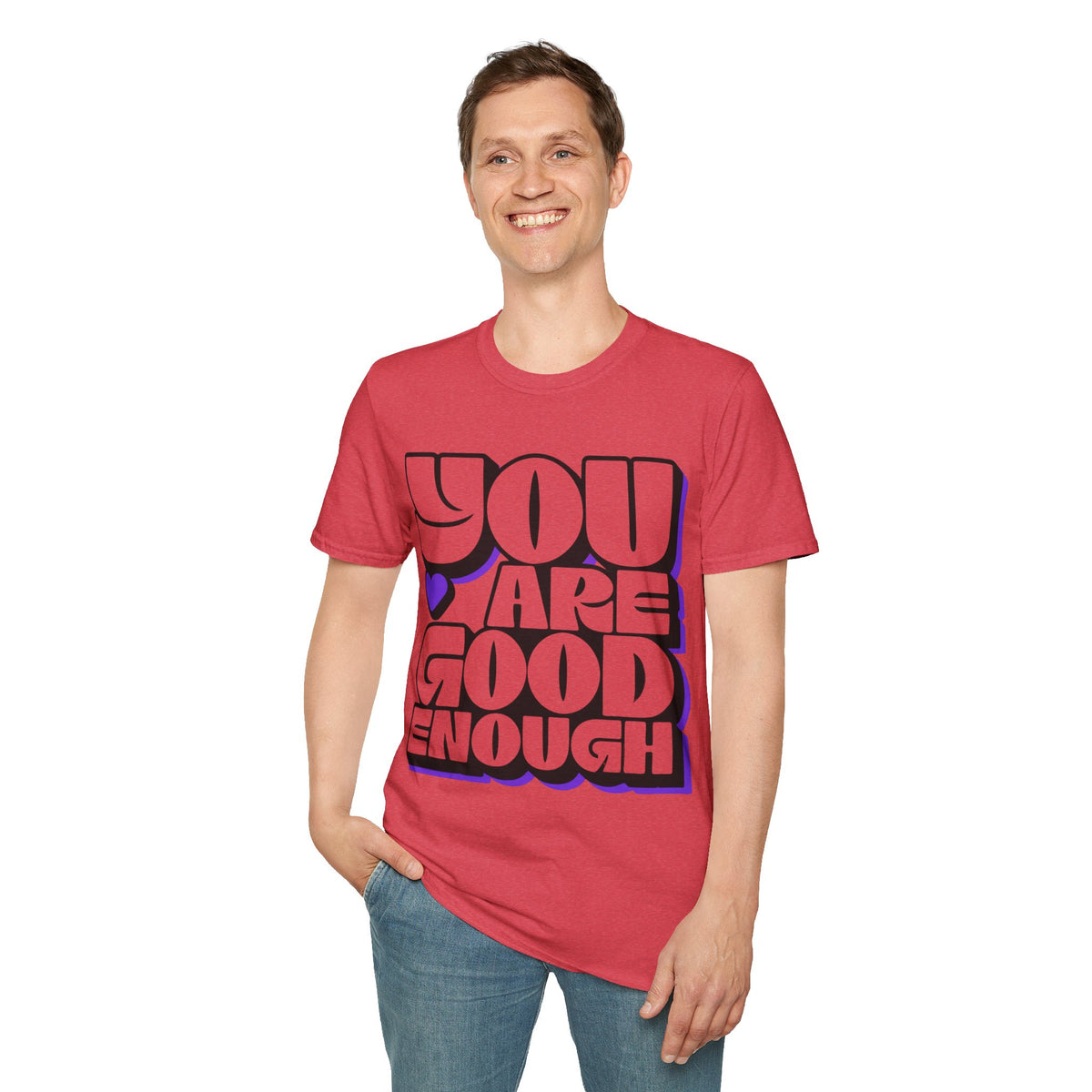 You Are Good Enough T-Shirt — Positive Affirmation Tee - Trending Now - September 2026