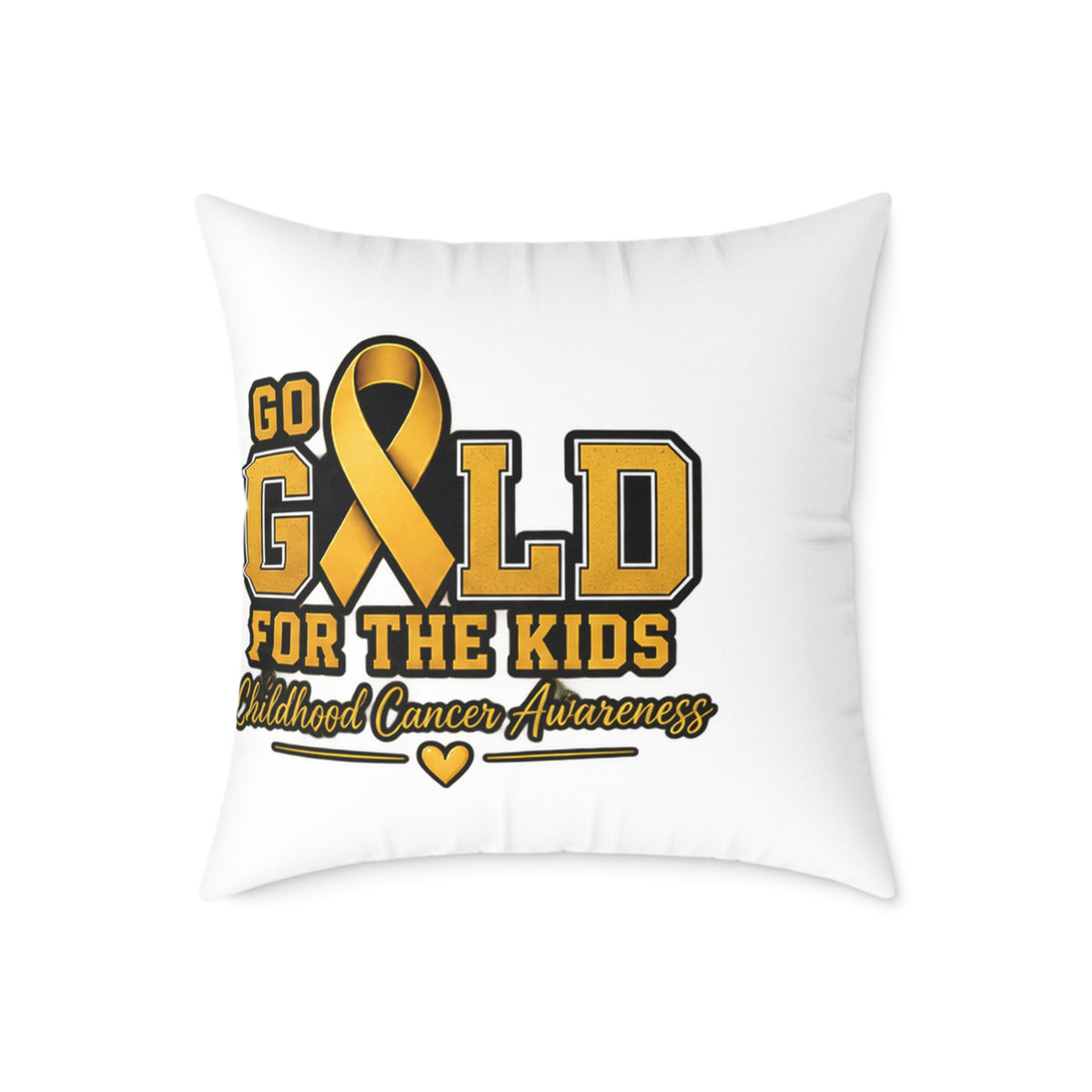 Go Gold For The Kids Pillow — Childhood Cancer Awareness Square Throw Pillow