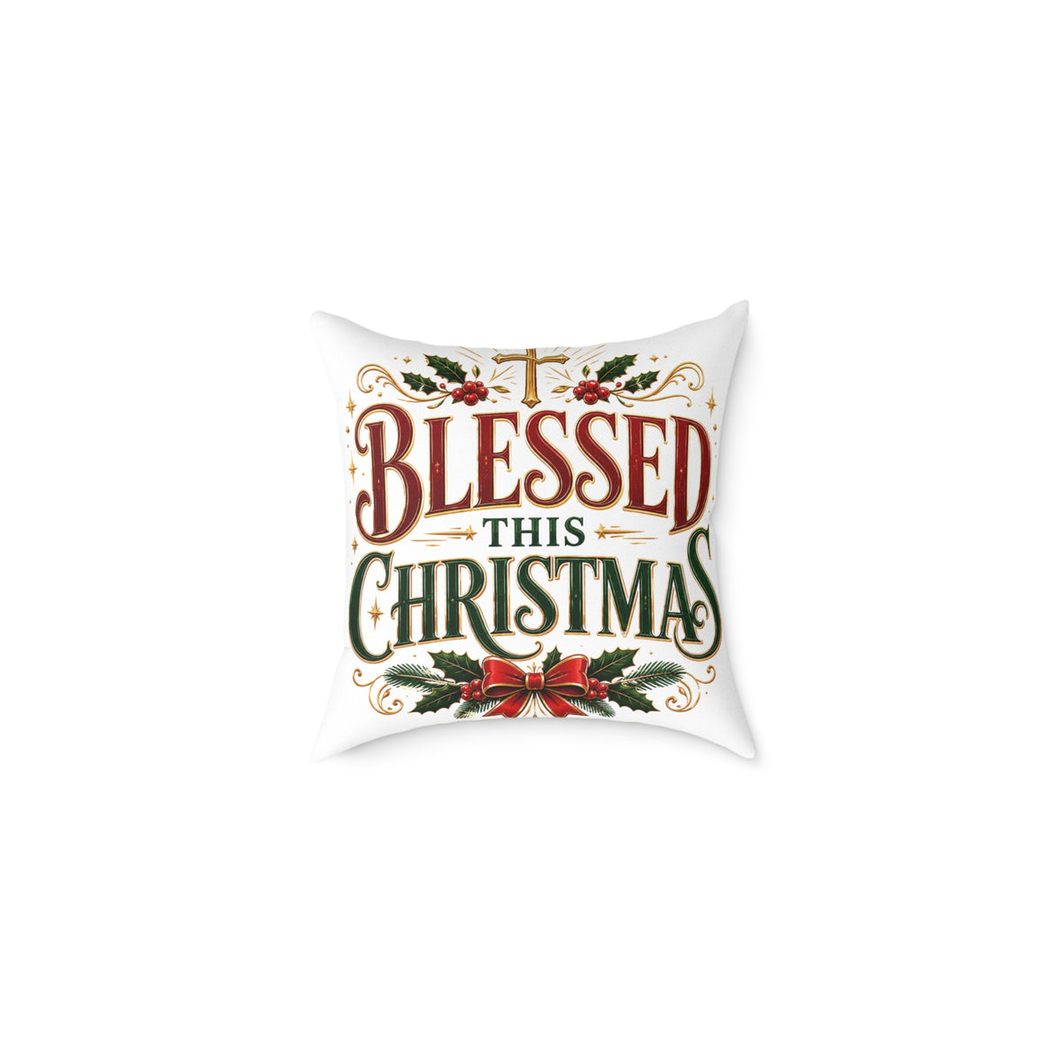 Blessed This Christmas Square Poly Canvas Pillow