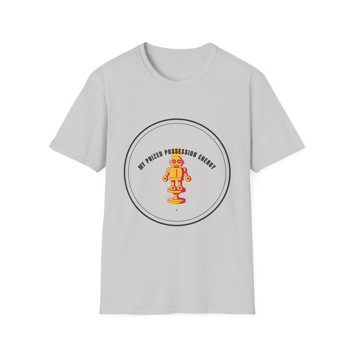 My Prized Possession Energy T-Shirt (Design 05) - Trending Now - September 2026