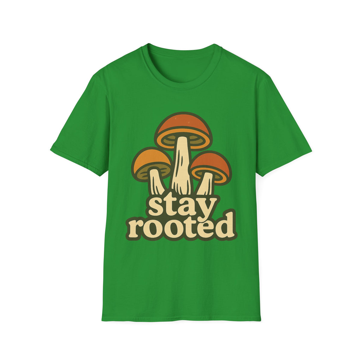 Mushroom "Stay Rooted" T-Shirt - Trending Now - September 2026