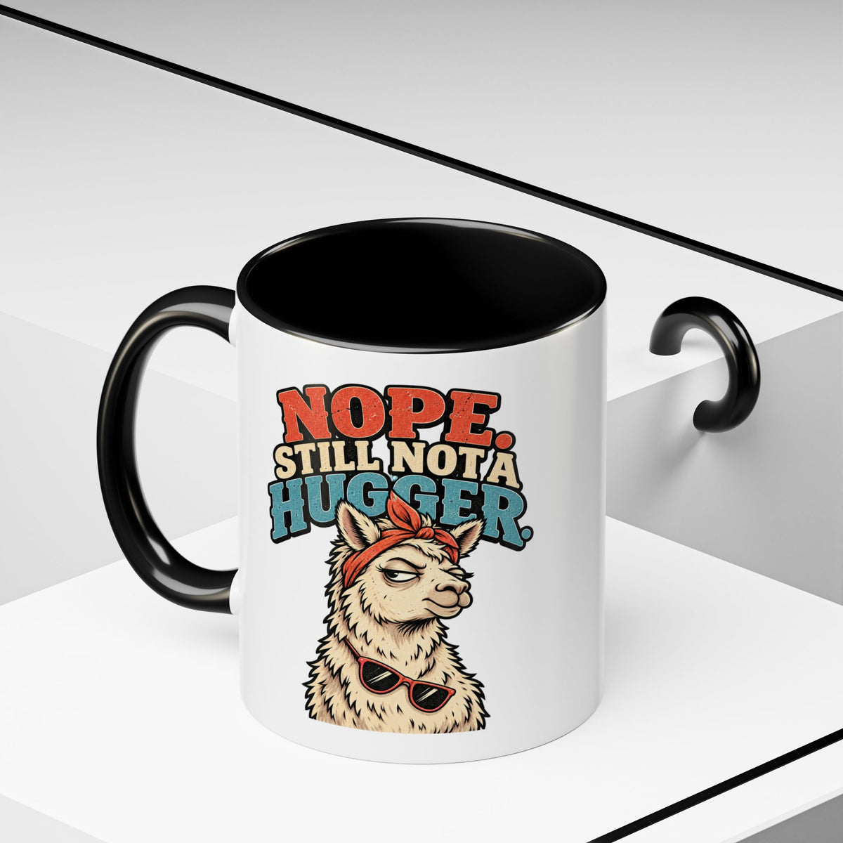 Funny And Witty "Nope Still Not Hugger" Accent Coffee Mug (11, 15oz)
