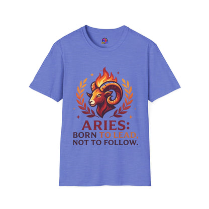 Aries Zodiac T-Shirt — "Born to Lead Not to Follow" Ram Graphic