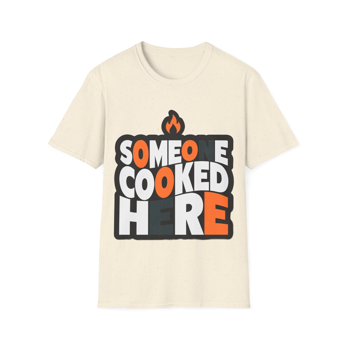 T-Shirt — "Someone Cooked Here" Funny Cooking Graphic Tee - Trending Now - August 2026