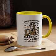 Capricorn Coffee Mug — “Currently Operating on Caffeine and Spite” Accent Mug (11/15oz)