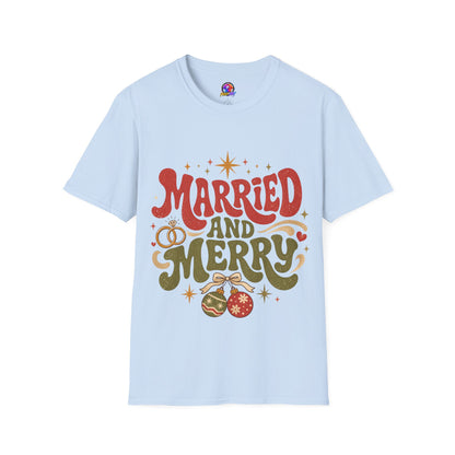 Married and Merry T-Shirt — Retro Holiday Couples Christmas Tee
