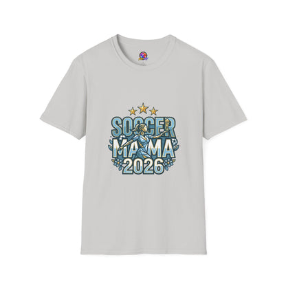 Soccer Mama 2026 T-Shirt — Women's Supporter Mom Tee