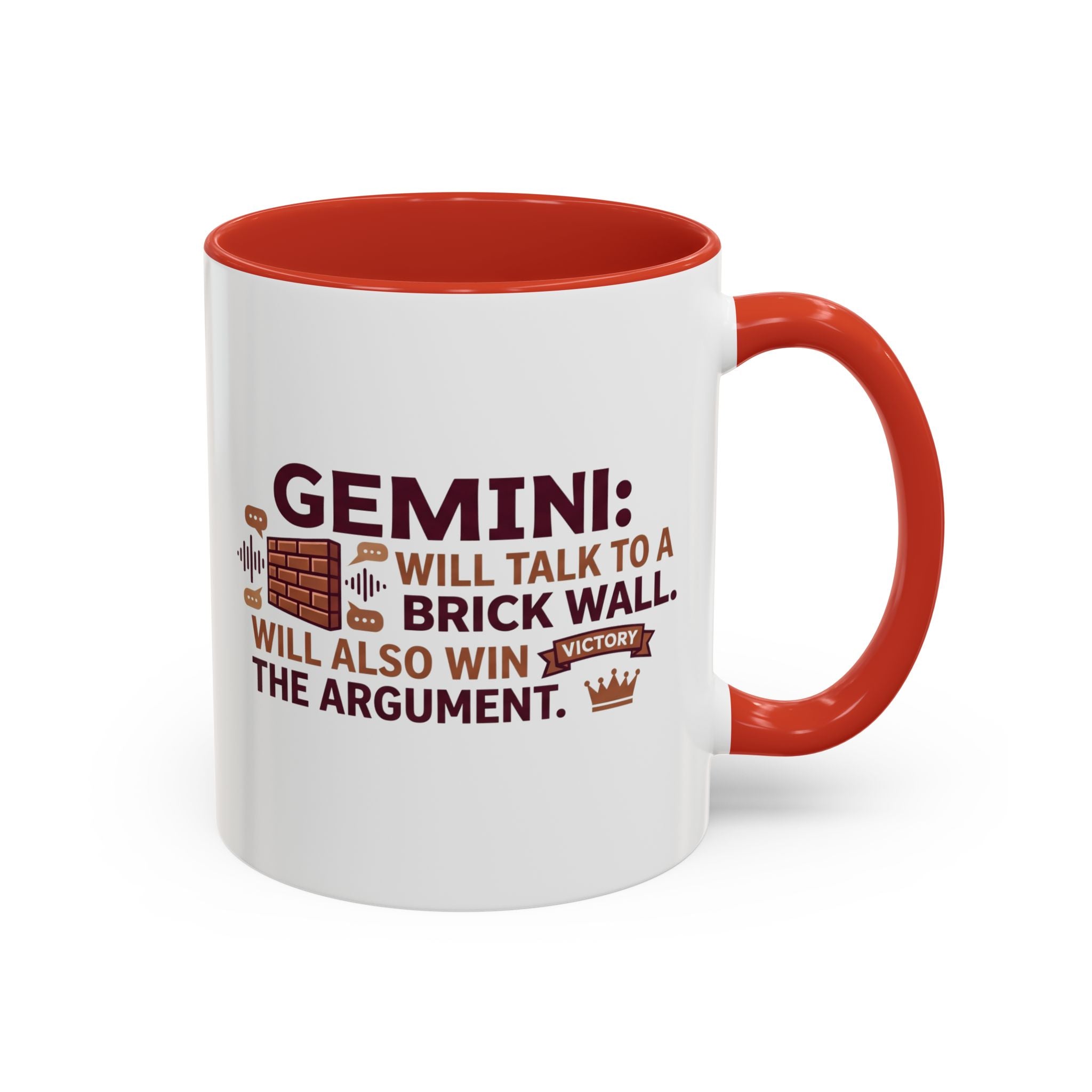 Gemini Coffee Mug — “Gemini: Will Talk to a Brick Wall, Will Also Win the Argument” Accent Mug
